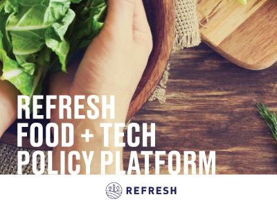 REFRESH-Food-and-Tech-Policy-PlatformgydF4y2Ba